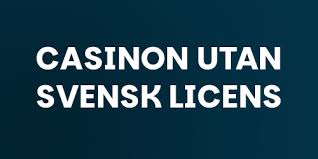Casino utan licens En Fördjupning i Det Urbana Spelande