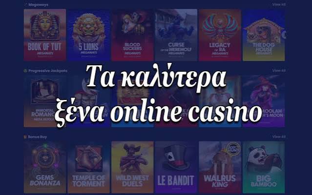 Καλύτερα Ξένα Online Casino Μεγάλες Δυνατότητες για Διασκέδαση και Κέρδη Καλύτερα Ξένα Online Casino Μεγάλες Δυνατότητες για Διασκέδαση και Κέρδη